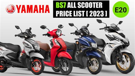 Yamaha All Scooter Price List 2023 Ft Fascino Rayzr Aerox 155