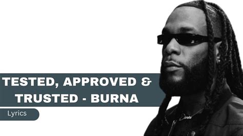 Tested Approved Trusted Burna Boy Lyrics Youtube