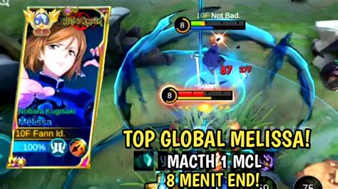 MATCH 1 MCL TOP GLOBAL MELISSA BANTAI MUSUH 8 MENIT SUDAH END BUILD