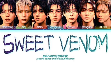 Enhypen Sweet Venom Lyrics Sweet Venom Color Coded Lyrics