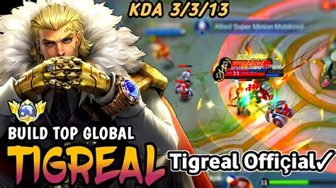 TIGREAL BEST BUILD 2023 GAMEPLAY TIGREAL TOP GLOBAL TIGREAL Tigreal