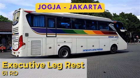 Sinar Jaya Executive Leg Rest Rd Yogyakarta Jakarta Part Youtube