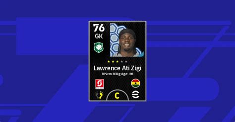 Estatísticas de Lawrence Ati Zigi no eFootball 2022