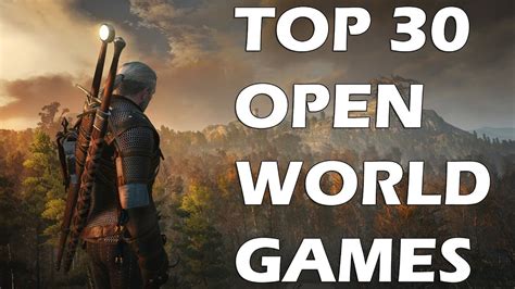 Top Best Open World Games Of This Generation You Absolutely Need To