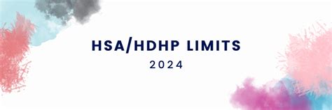 Hsa Hdhp Limits Will Increase For