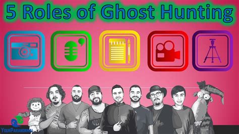 The 5 Roles Of Ghost Hunting Paranormal 101 Youtube