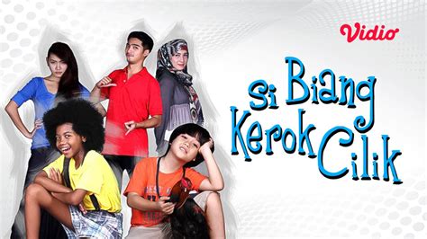 Streaming Si Biang Kerok Cilik Sinetron Sctv Vidio