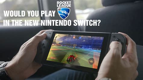 E3 2017 Reveal Rocket League Is Coming To Switch