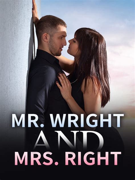 How To Read Mr Wright And Mrs Right Novel Completed Step By Step