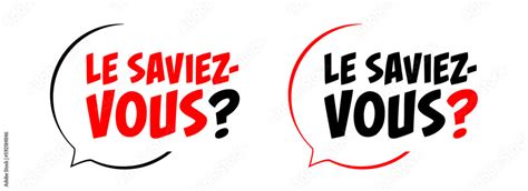 Le Saviez Vous Stock Vector Adobe Stock