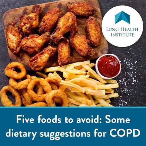 Five Foods To Avoid Some Dietary Suggestions For Copd Foods To Avoid Copd Diet Copd