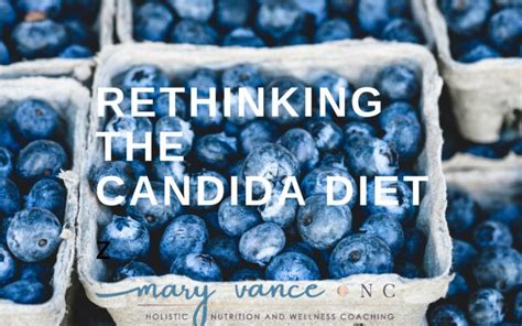 Rethinking the Candida Diet: What's the Best Diet for Candida? - Mary ...