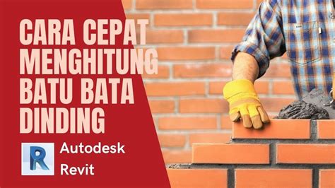 Revit Cara Cepat Menghitung Jumlah Batu Bata Dinding Youtube