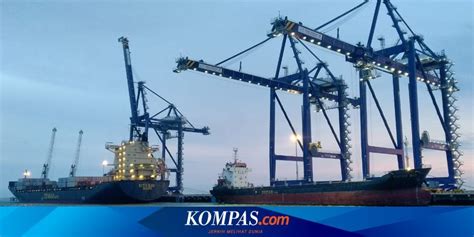 Profil Pelabuhan Kuala Tanjung Penguat Konektivitas Dan Logistik Nasional