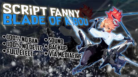 UPDATE SCRIPT FANNY BLADE OF KIBOU ASPIRANT SKIN FULL EFFECT