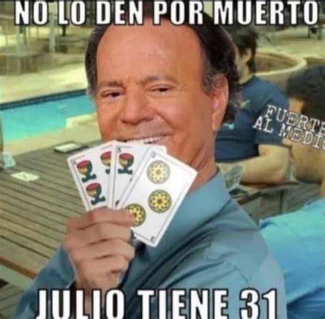 Memes Julio Iglesias Se va Julio Revisa AQUÍ los mejores memes de