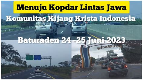 Menuju Kopdar Lintas Jawa Komunitas Kijang Krista Indonesia Baturaden