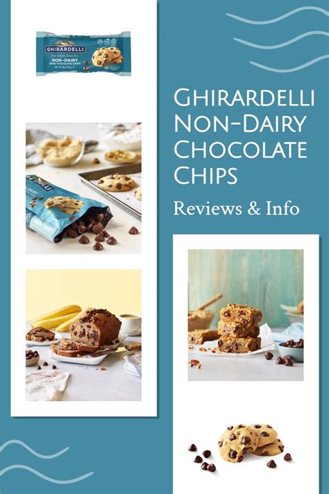 Ghirardelli Non Dairy Chocolate Chips Reviews Info