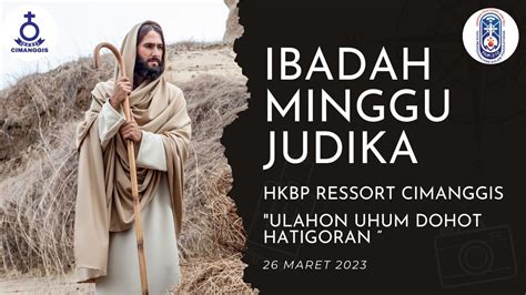 Ibadah Minggu Judika Hkbp Cimanggis Ressort Cimanggis Maret