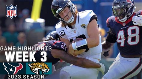 Houston Texans Vs Jacksonville Jaguars Week Game Highlights