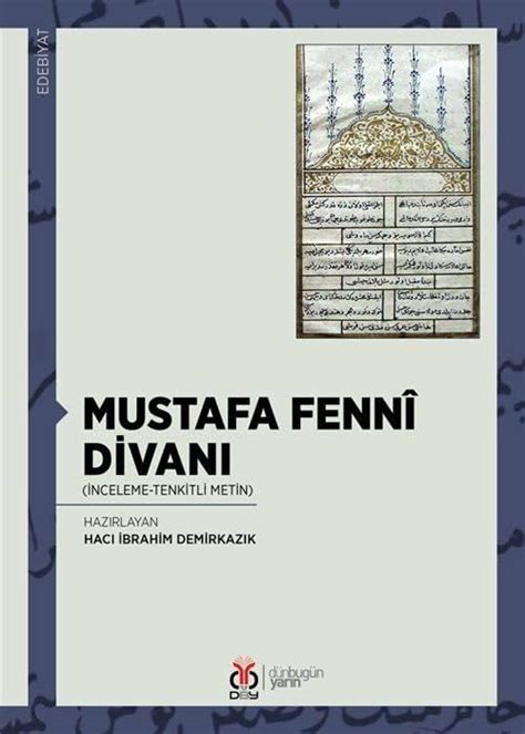 Mustafa Fenn Divani By Haci Ibrahim Demirkazik Goodreads