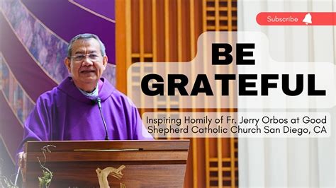 Inspiring Homily Of Fr Jerry Orbos At Good Shepherd Catholic Church