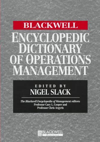 The Blackwell Encyclopedia Of Management And Encyclopedic Dictionaries