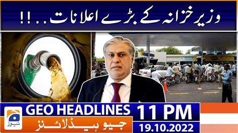 Geo News Headlines 11 Pm 19th October 2022 Youtube