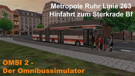 Omsi 2 Metropole Ruhr Linie 263 Hinfahrt Zum Sterkrade Bf MB O405G ZF