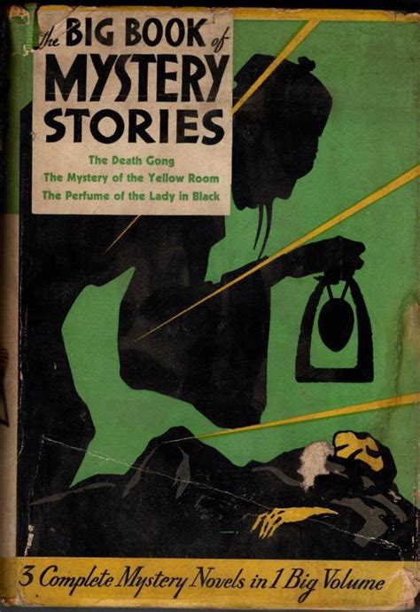 The Big Book of Mystery Stories by Selwyn Jepson & Gaston Leroux by Selwyn Jepson, Gaston Leroux ...