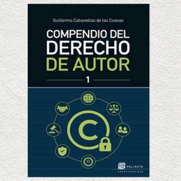 Compendio Del Derecho De Autor Tomos Grupo Claridad A Os