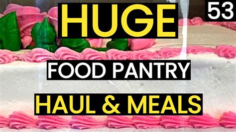 Food Pantry Haul Food Bank Haul Frugal Living Minimalism Vlog