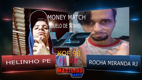 Helinho Pe Lnd Vs Rocha Miranda Duelo Dos Deuses Kof Ft Youtube