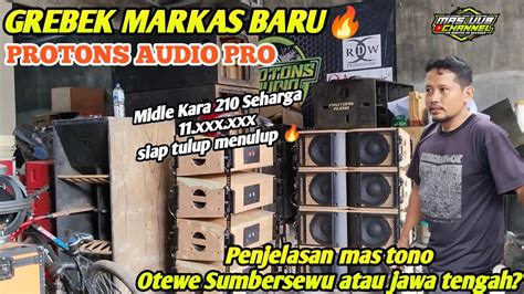 GREBEK MARKAS PROTONS AUDIO JEMBERBANYAK BARANG BARU PREPARE BATTLE