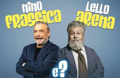 Lello Arena E Nino Frassica Al Teatro Cilea Di Napoli Con I Tre