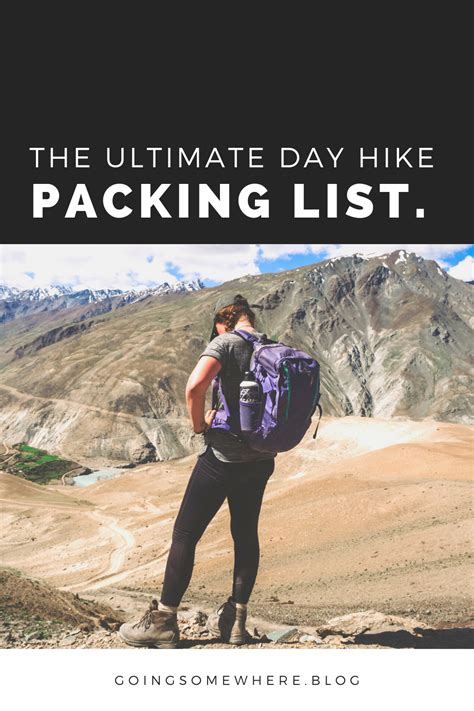 The Ultimate Day Hike Packing List Day Hike Packing List Packing