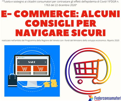 E Commerce Alcuni Consigli Per Navigare Sicuri Federconsumatori Veneto