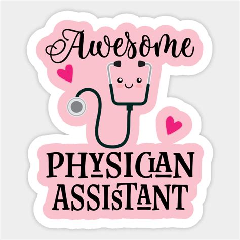 Awesome Physician Assistant Physician Assistant Sticker Teepublic