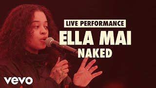 Ella Mai Naked Vevo LIFT Live Sessions