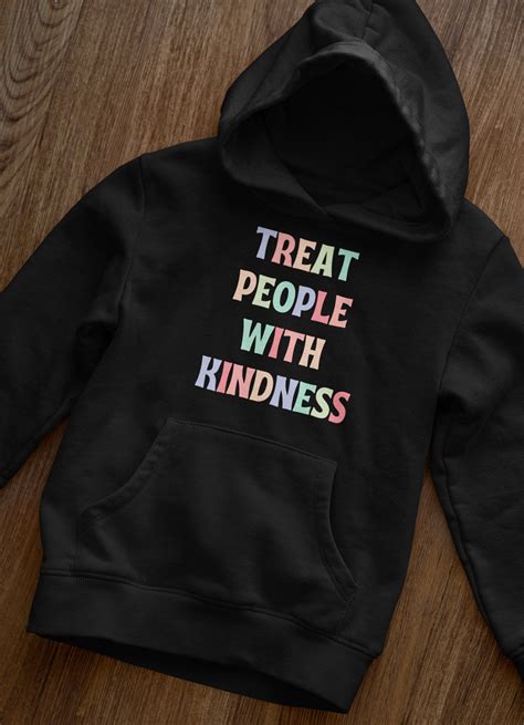 Treat People With Kindness Hoodie Tpwk Hoodie Treat People With Kindness Be Kind Hoodie