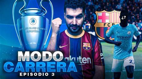 MODO CARRERA FIFA 21 EP 3 DEBUT EN CHAMPIONS Y CIERRE DE MERCADO DE