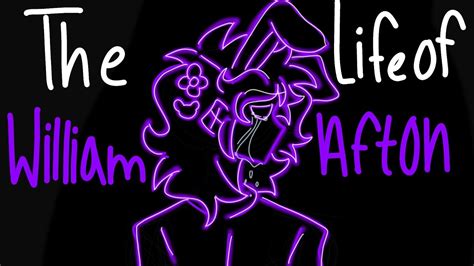 The Life Of William Afton Angst Main Au Youtube