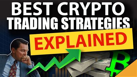 Best Crypto Trading Strategies Explained Youtube