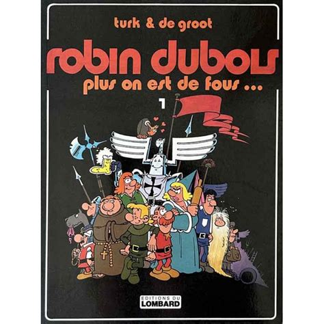 Bande dessinée Robin Dubois 1 Plus on est de fous EO 1979 BD