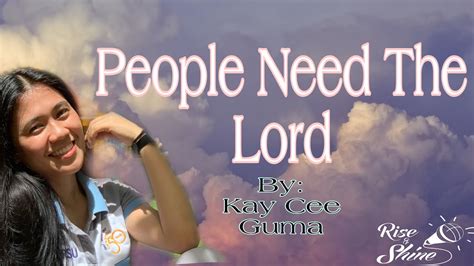 People Need The Lord Youtube