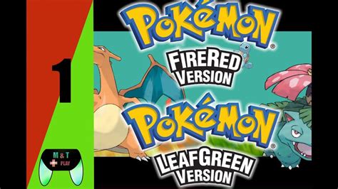 Pokemon FireRed Full Guide Episode 1 The Starters YouTube