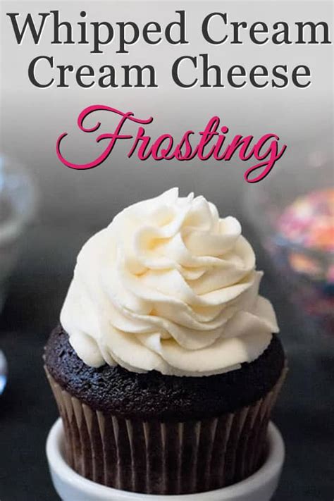 Whipped Cream Cream Cheese Frosting With Video The Merchant Baker