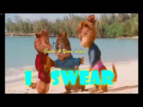 I Swear Guchi Ft Yemi Alade Chipmunks Version Guchi YouTube