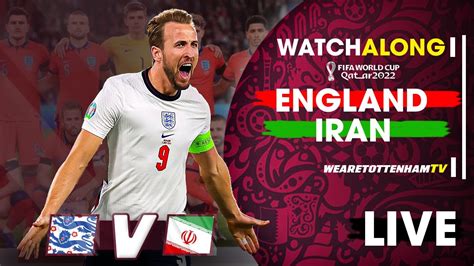 England Vs Iran World Cup LIVE WATCH ALONG YouTube