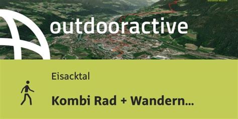 Kombi Rad Wandern Brixen Radlsee Wanderung Outdooractive